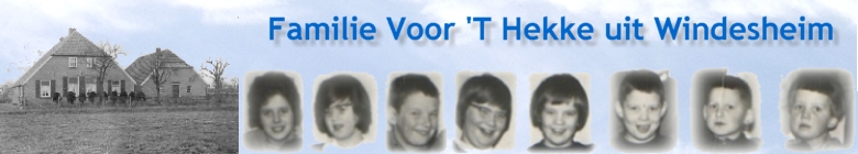 Voorthekke.NET - Site van de familie Voor ‘T Hekke uit Windesheim